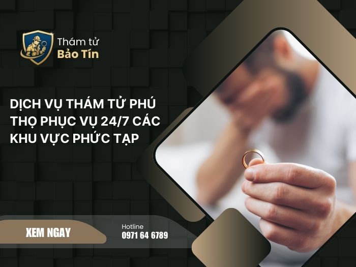 dịch vụ thám tử Phú Thọ
