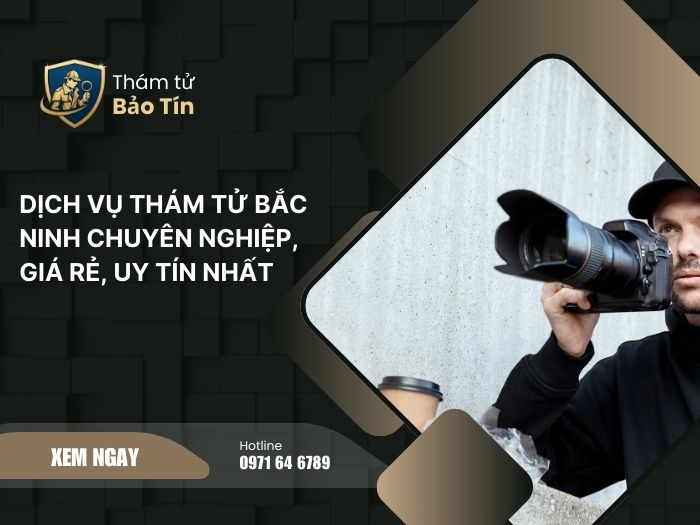 dịch vụ thám tử Bắc Ninh