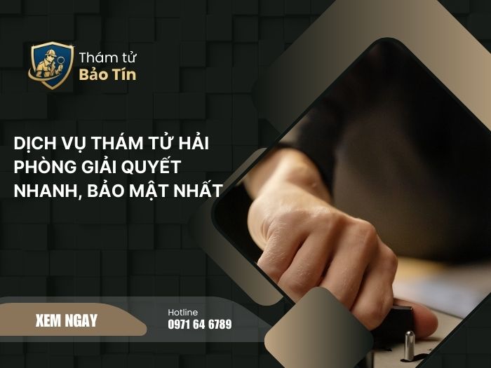 dịch vụ thám tử Hải Phòng
