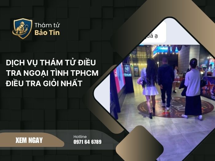 dịch vụ thám tử điều tra ngoại tình TPHCM